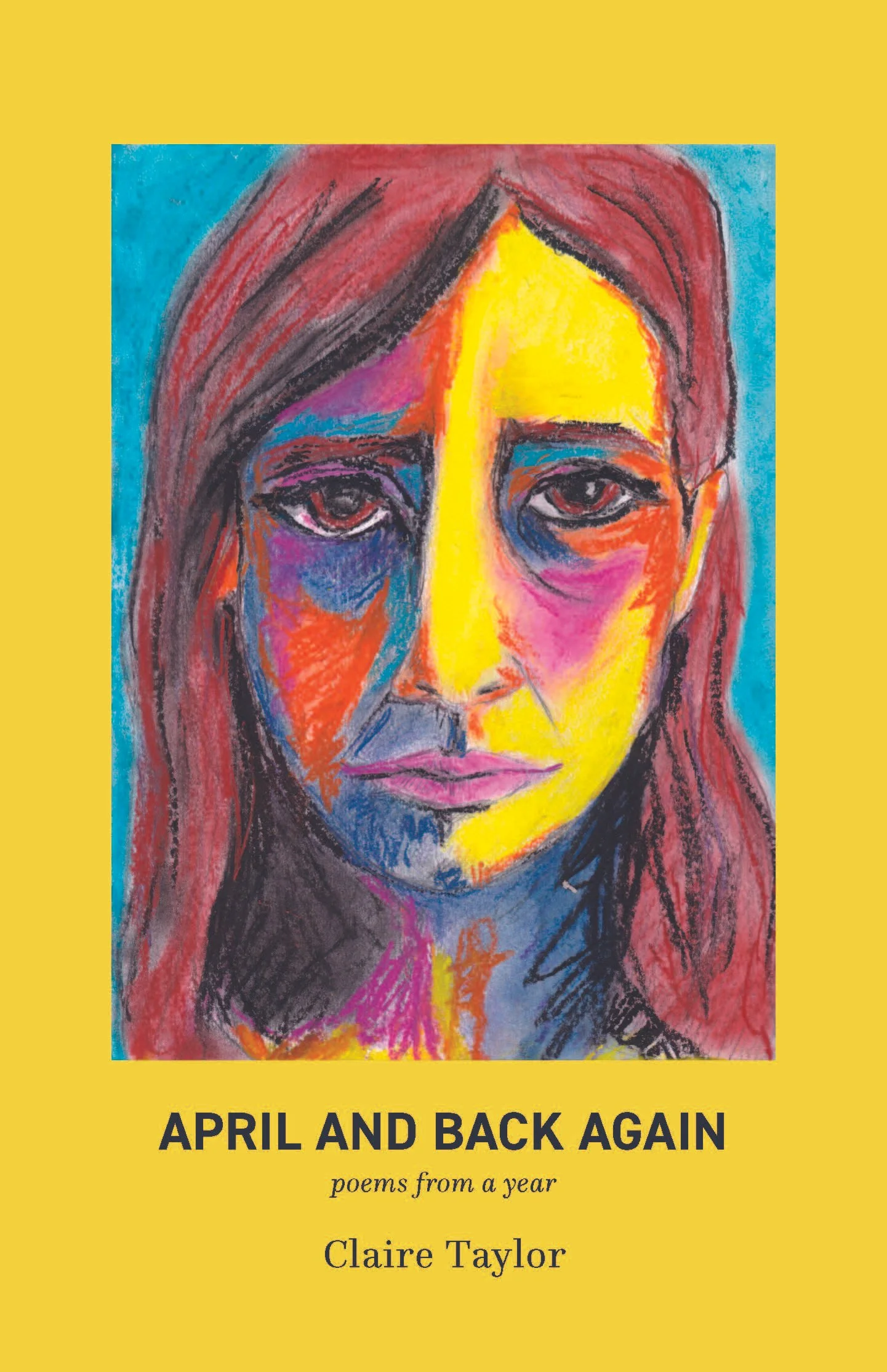 Cover of April and Back Again featuring a colorful pastel and color pencil drawing of a woman's face.