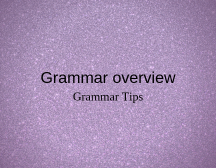 Grammar overview