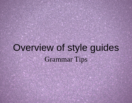 Style guides: an overview