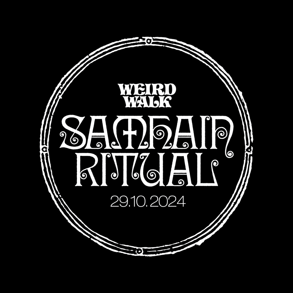 WeirdWalk presents SAMHAIN RITUAL