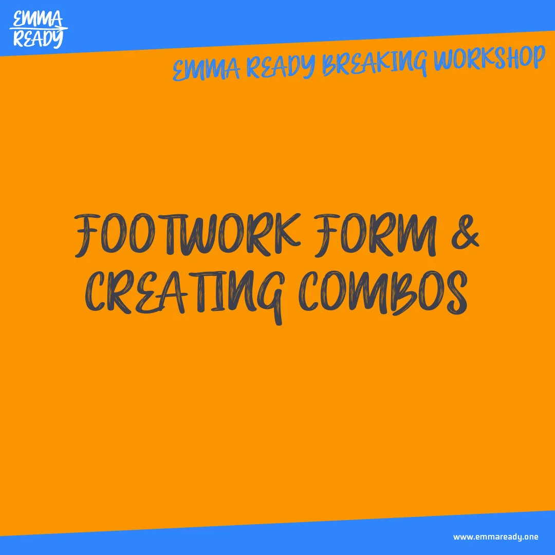 Footwork Form and Creating Combos