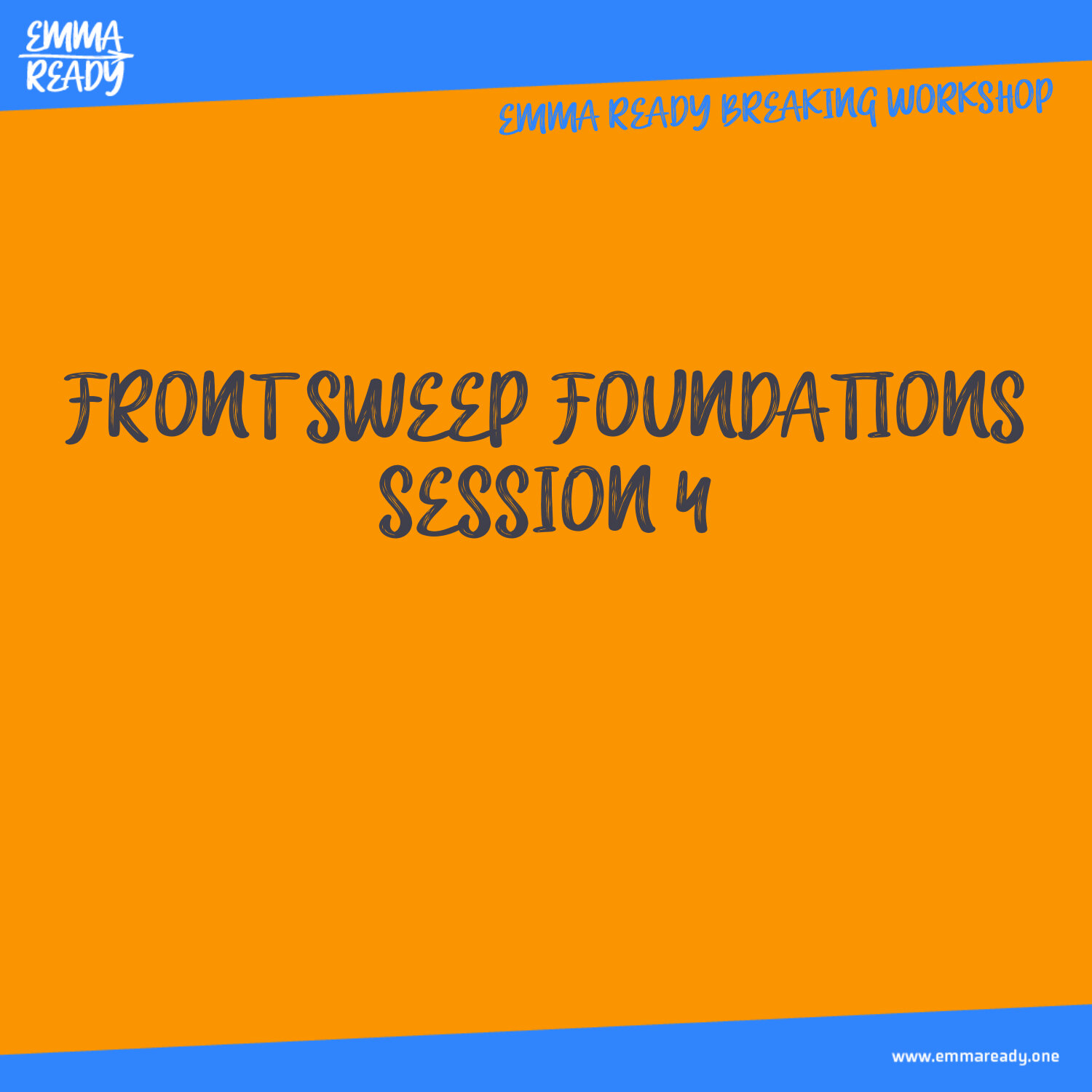 Front Sweep Foundations Session 4