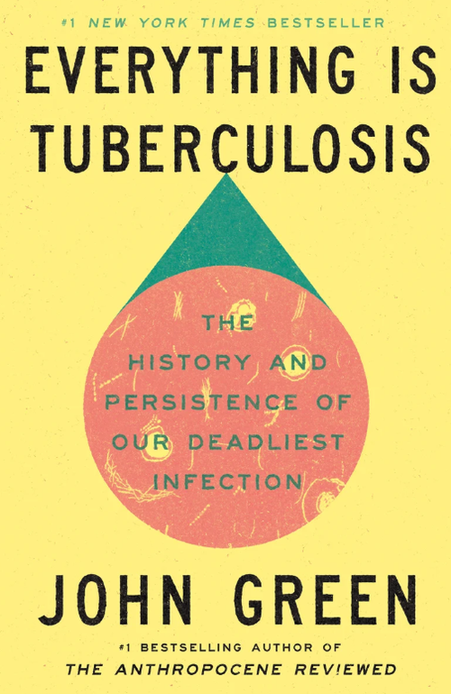 Everything is Tuberculosis
