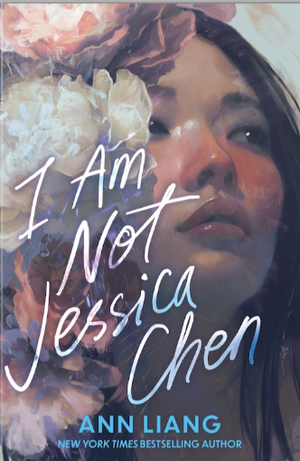 I Am Not Jessica Chen