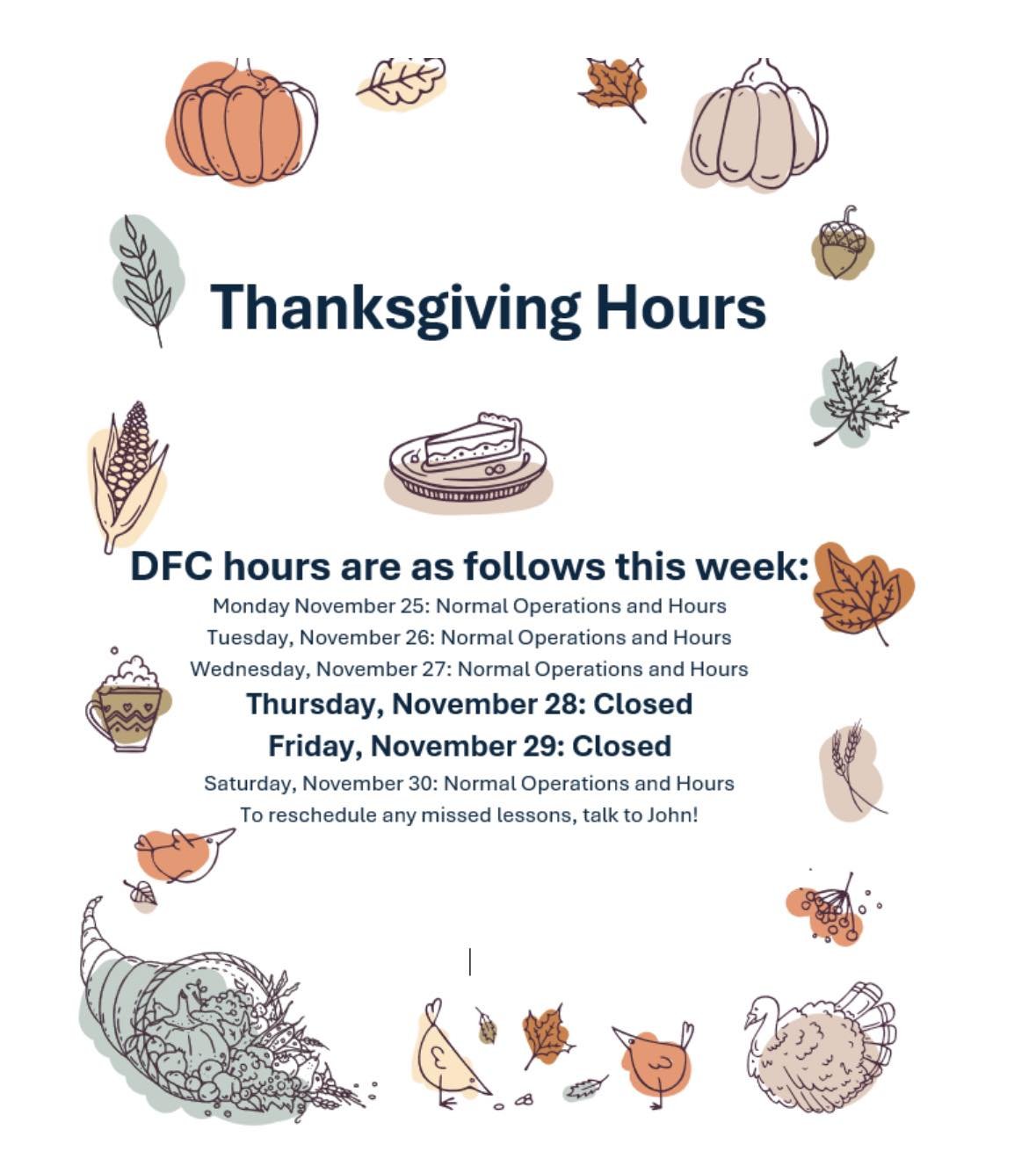 Here are our Thanksgiving hours.