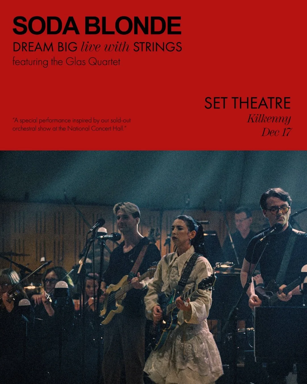 Kilkenny, we&rsquo;ve got something special planned.

On Dec 17 at @settheatrekilkenny , we&rsquo;ll be joined by the @glasquartet - the very same string quartet who performed on the Dream Big studio album.

This will be the only date on the tour fea