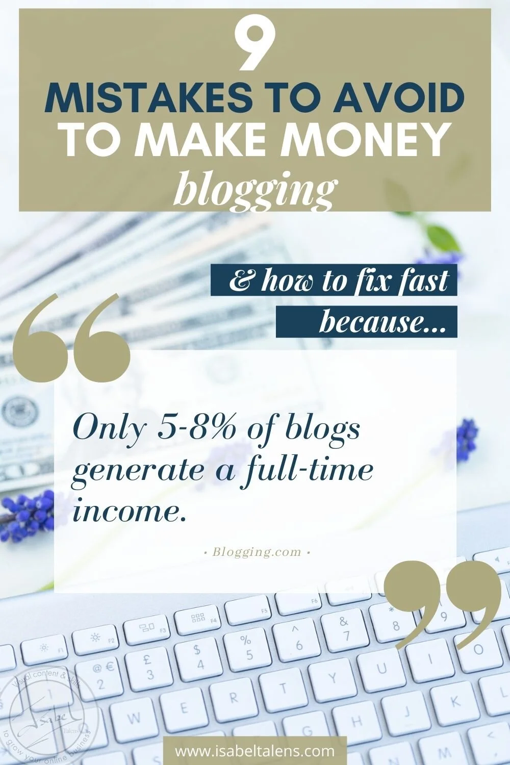 9 Deadly Blogging Mistakes To Avoid At All Cost To Make Money With A