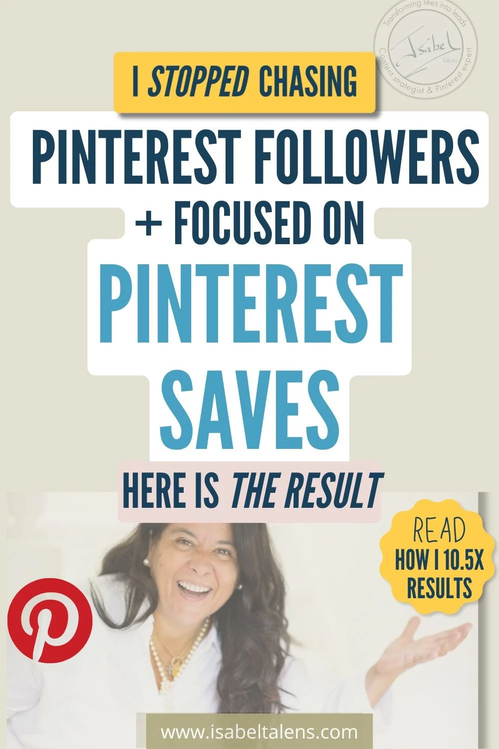 Pinterest Saves Grew My Audience 10.5x Faster—and stopped me hustling