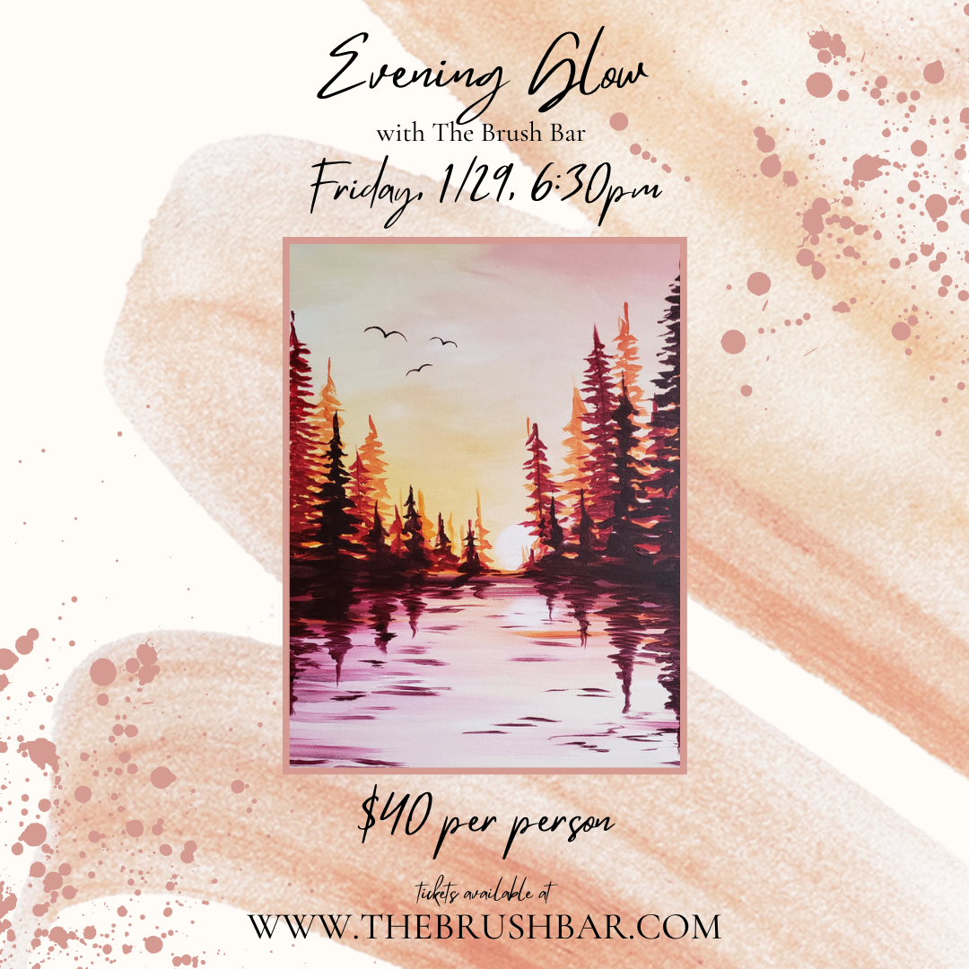 Evening Glow Painting Workshop The Merchantile Evening Glow Painting Workshop The Merchantile