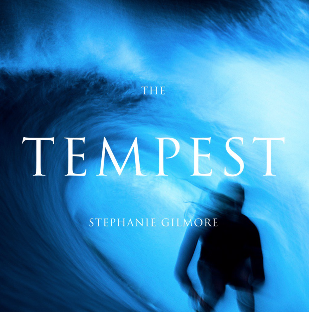 The Tempest feat. Stephanie Gilmore