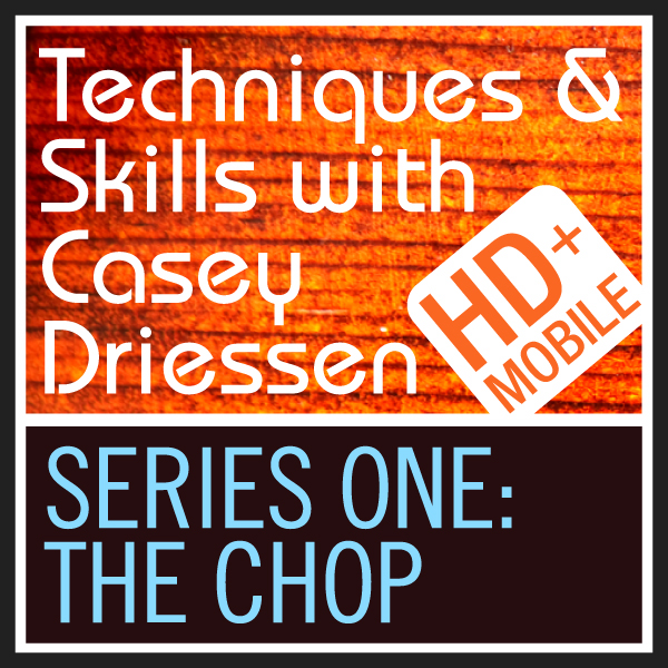 Copy of SERIES ONE: The Chop (5 videos)