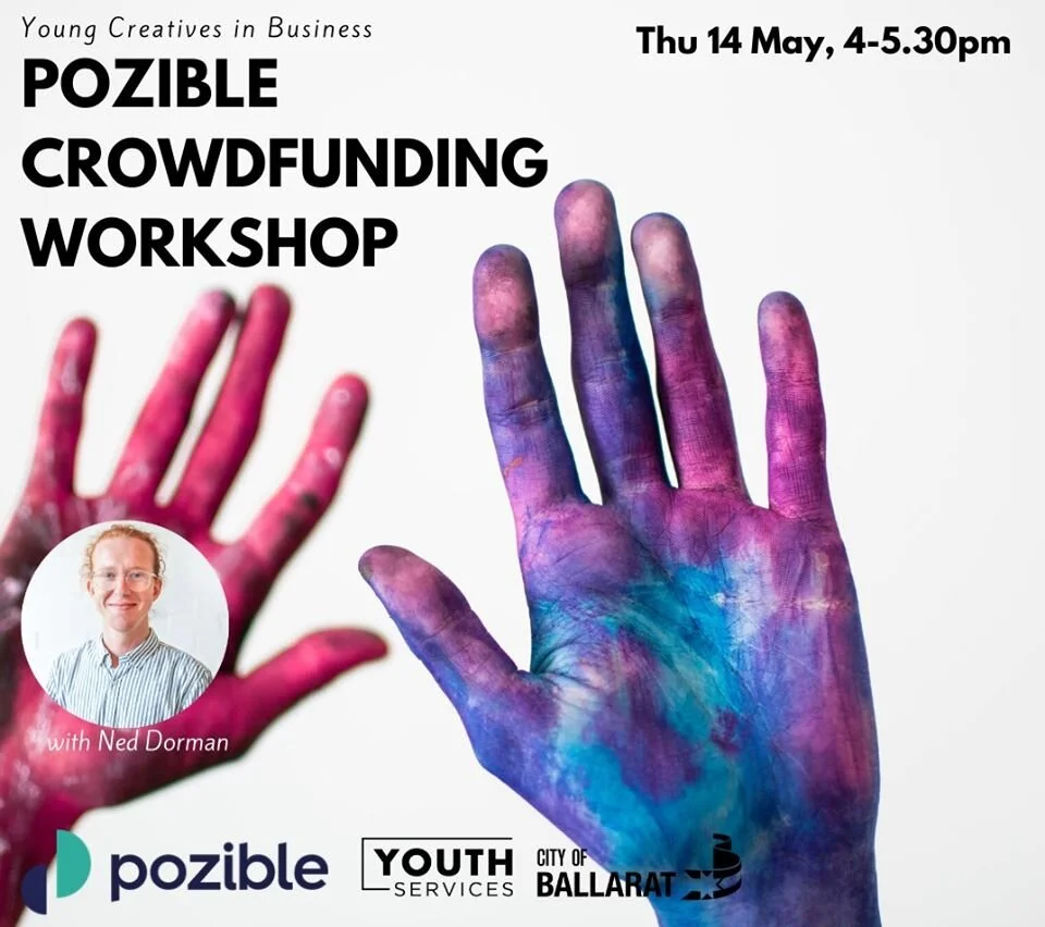 Online - Young Creatives in Business - Pozible Crowdfunding Workshop