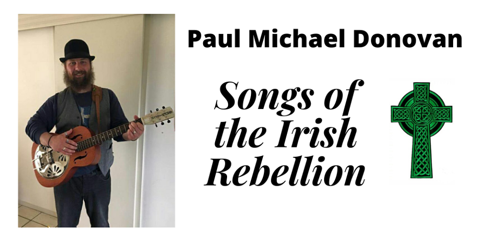 Live Stream - Songs of the Irish Rebellion 