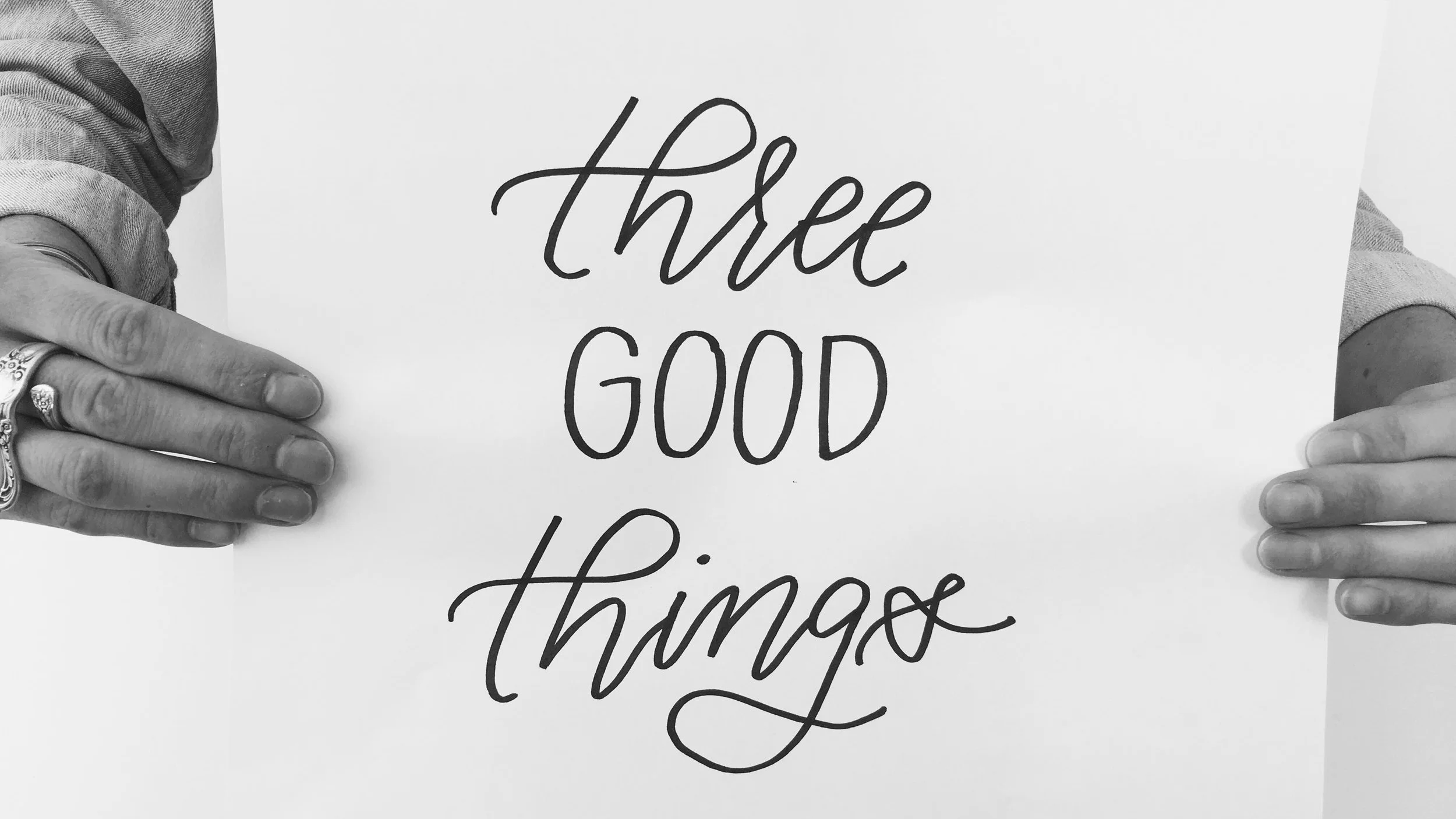 There She Goes: Three Good Things