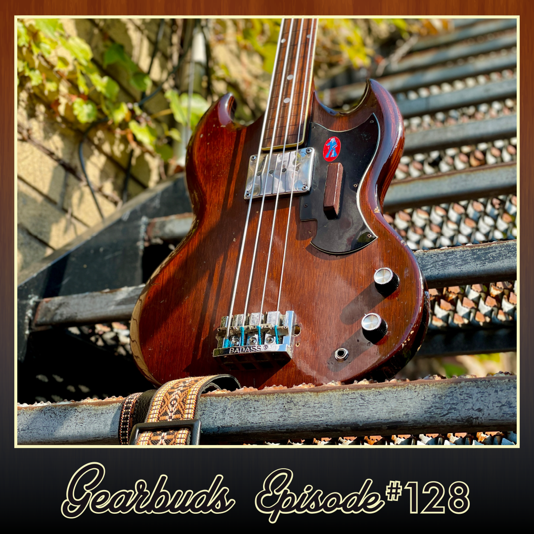Ep. 128 - We Don’t Need No Stinking Frets