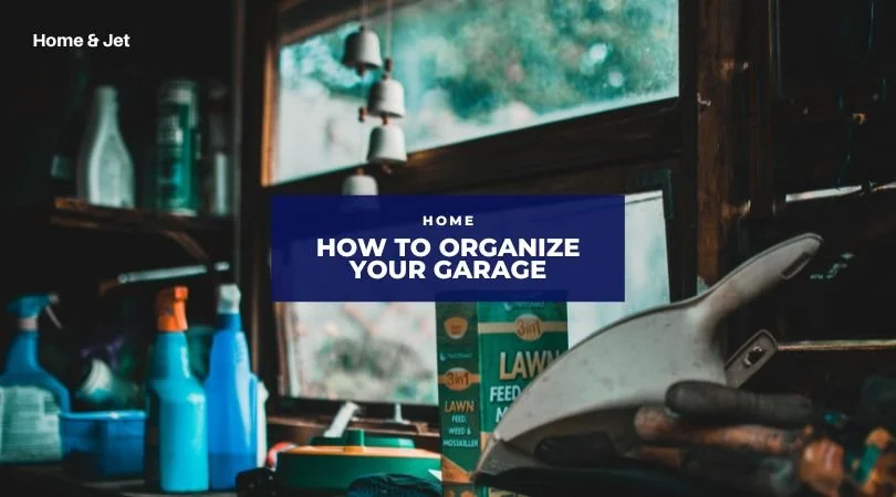 How to Organize Your Garage: Best Tips and Tricks