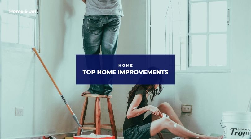 7 Home Improvements That Increase Your Property Value 