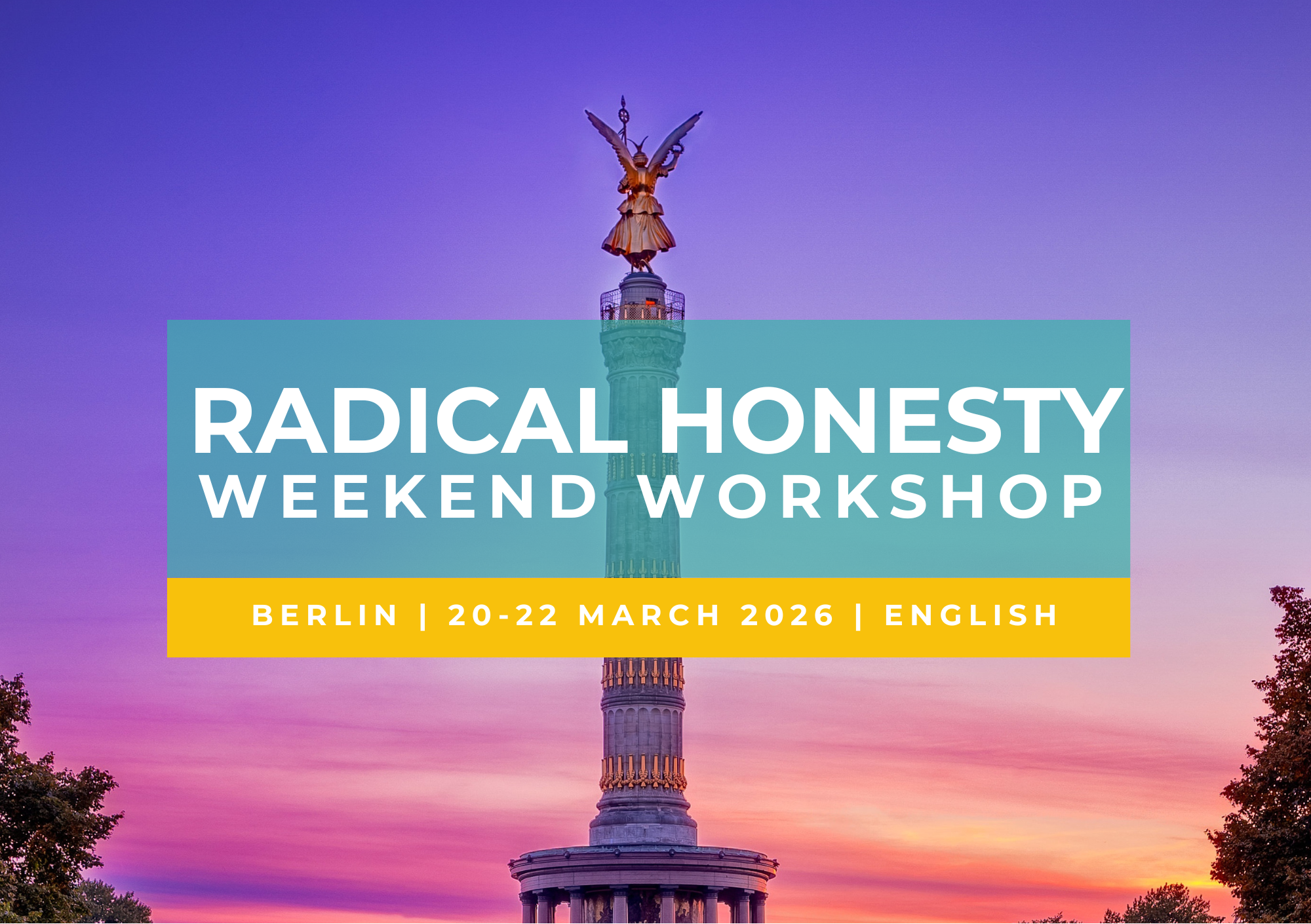 Radical Honesty Weekend Workshop in Berlin (in English language)