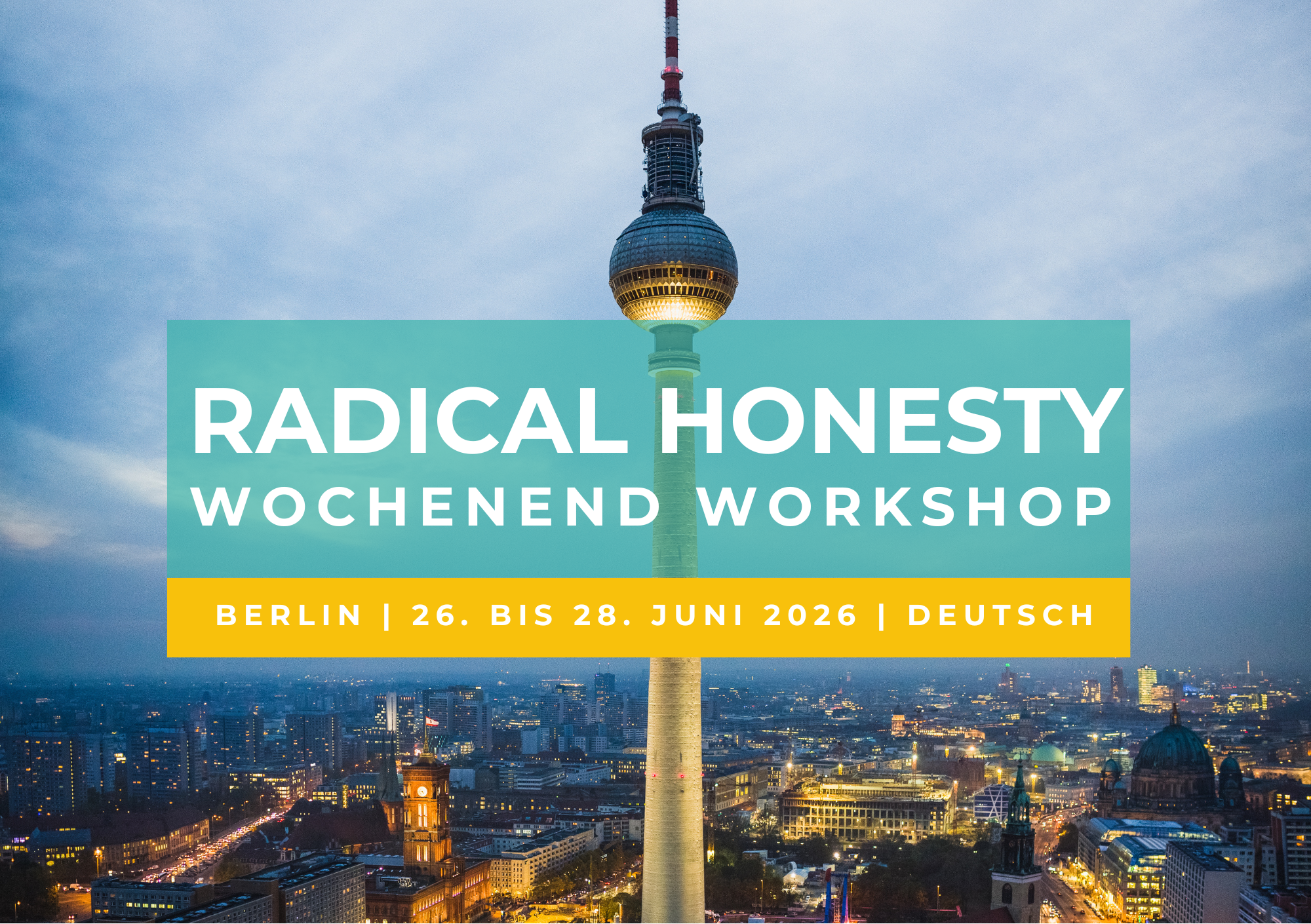 Radical Honesty Workshop in Berlin