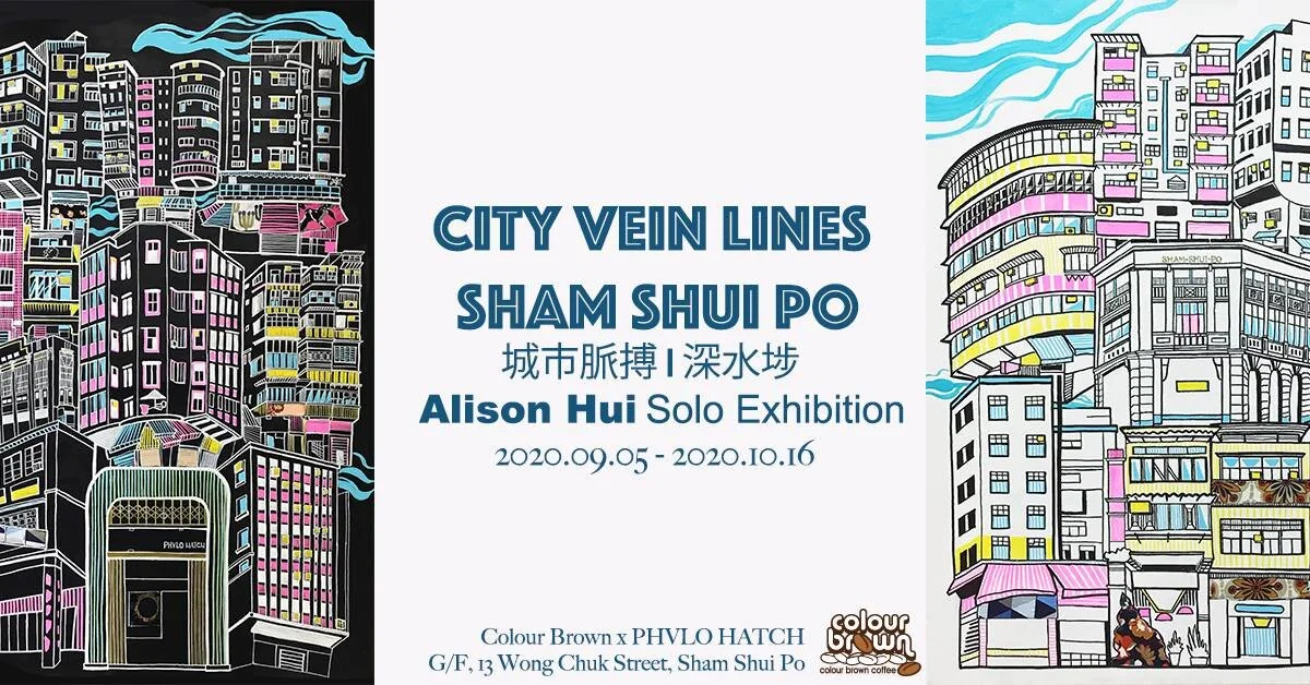 Alison Hui: City Vein Lines - Sham Shui Po