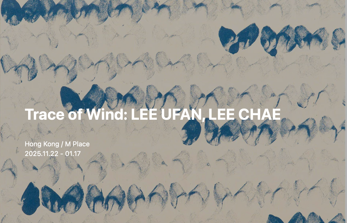  Lee Ufan, Lee Chae: Trace of Wind at Whitestone Gallery