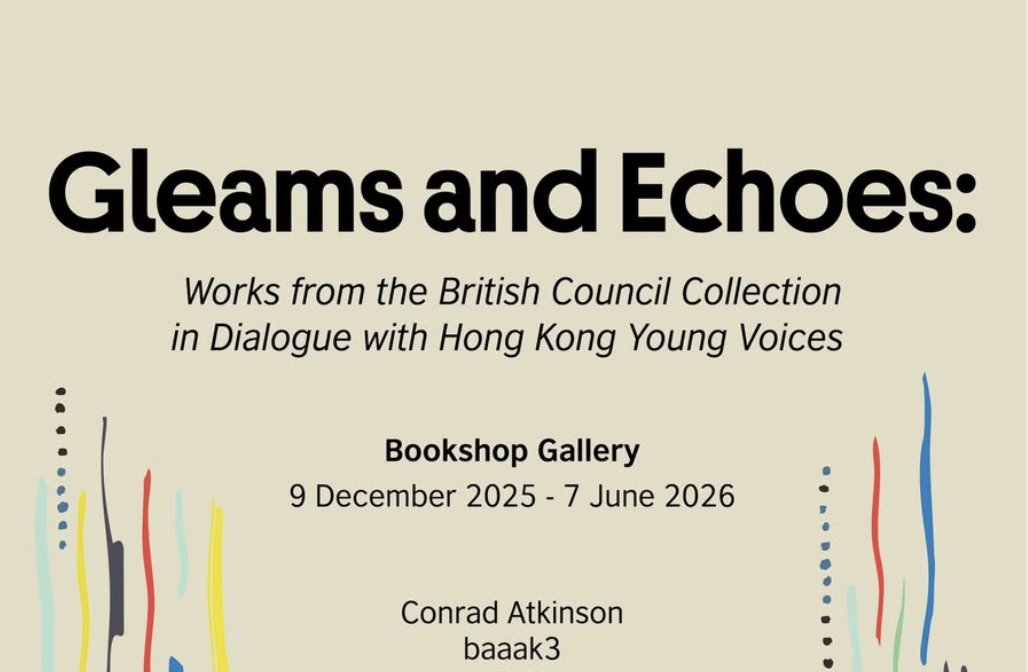 Gleams and Echoes: Works from the British Council Collection