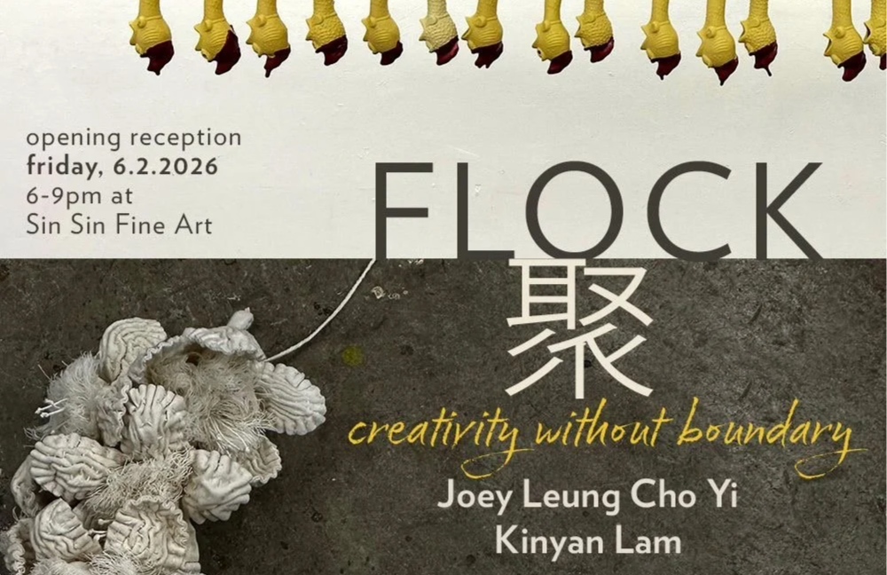 Joey Leung Cho Yi and Kinyan Lam: Flock at Sin Sin Fine Art