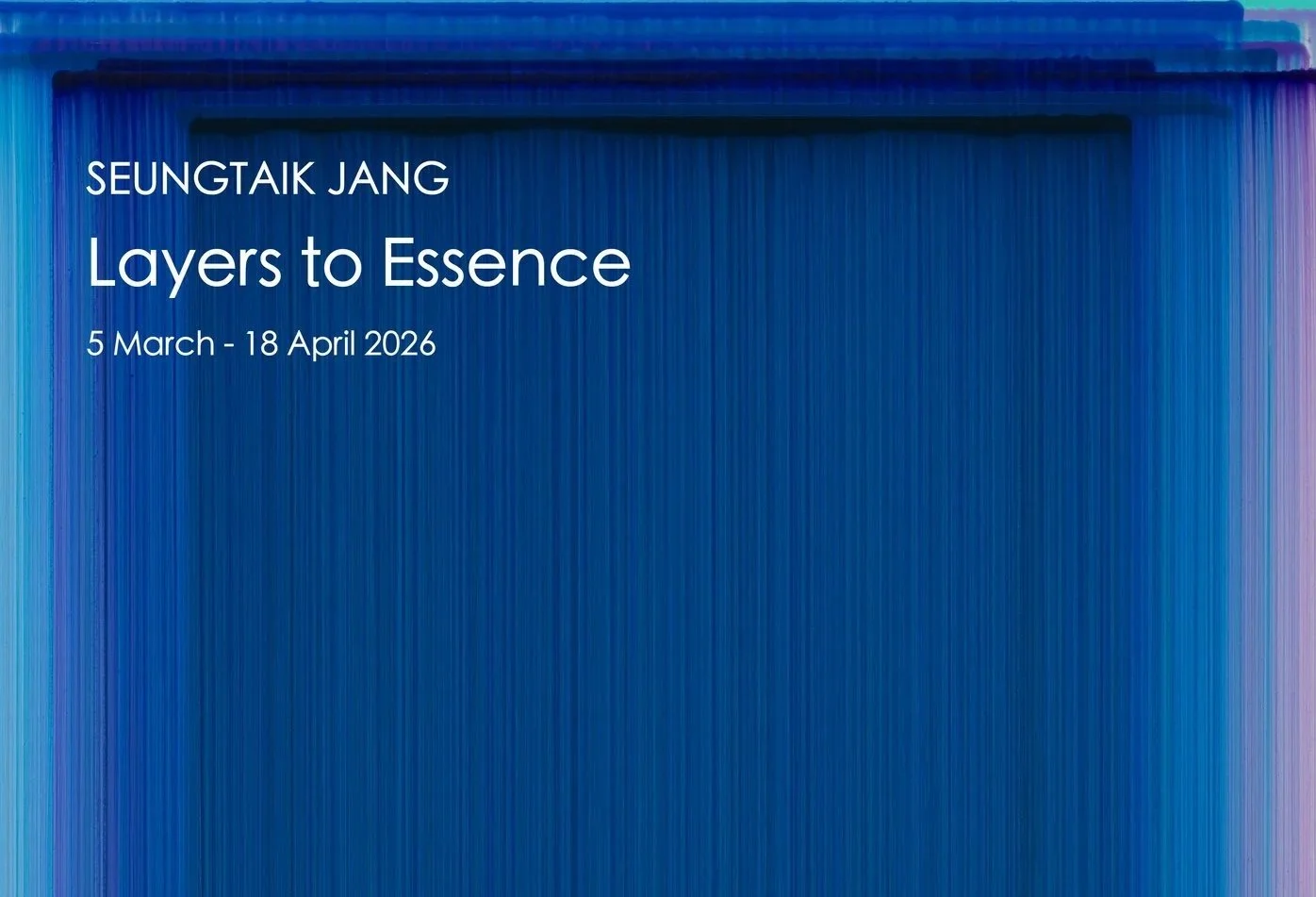 Seungtaik Jang: Layers to Essence at Soluna Fine Art