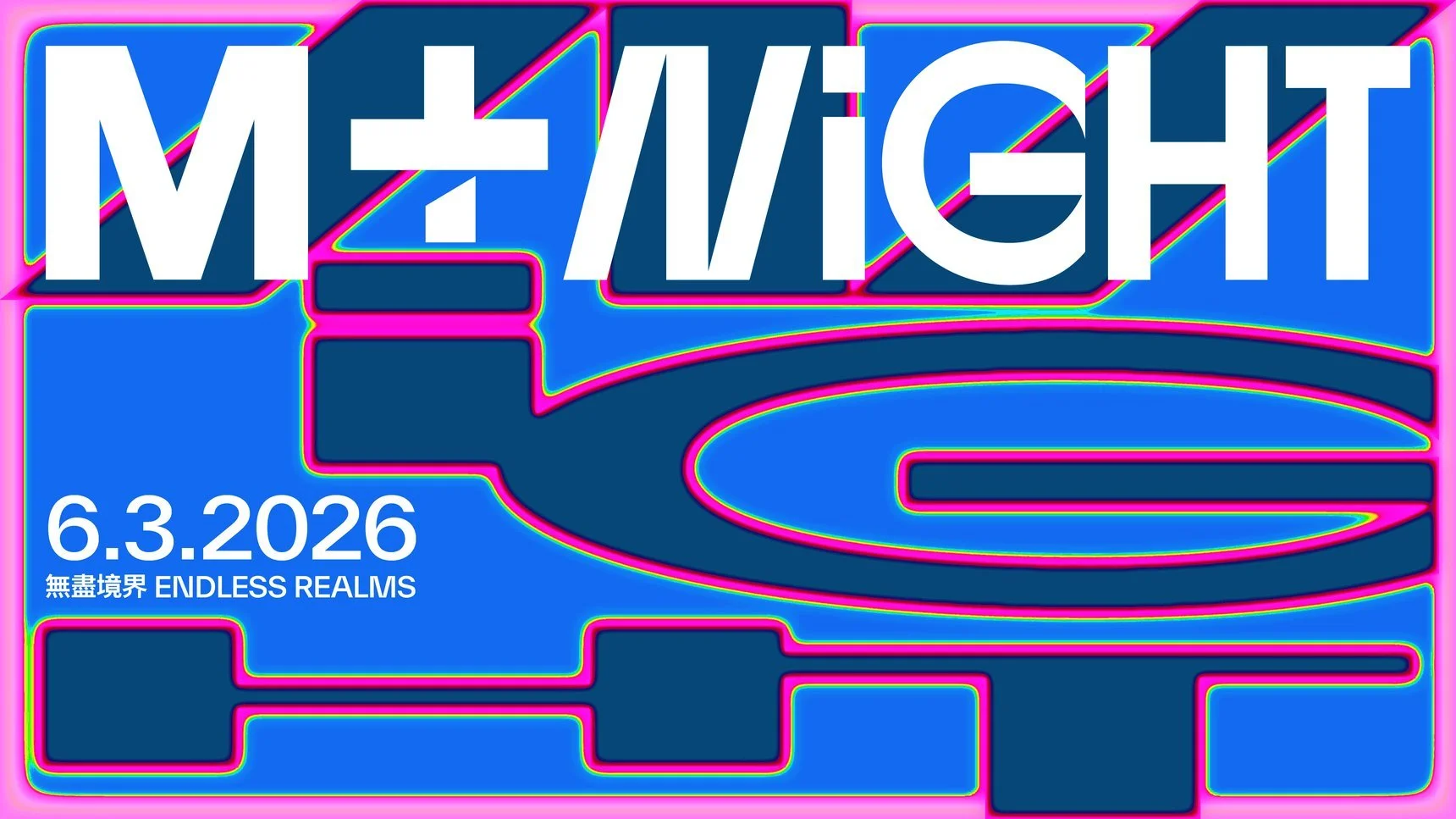 M+ at Night: Endless Realms