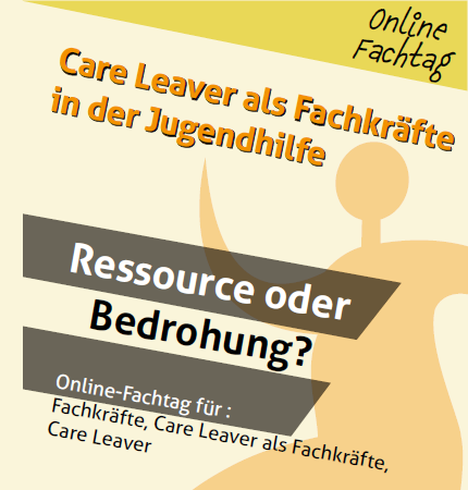 Fachtagung "Care Leaver als Fachkräfte in der Jugendhilfe"