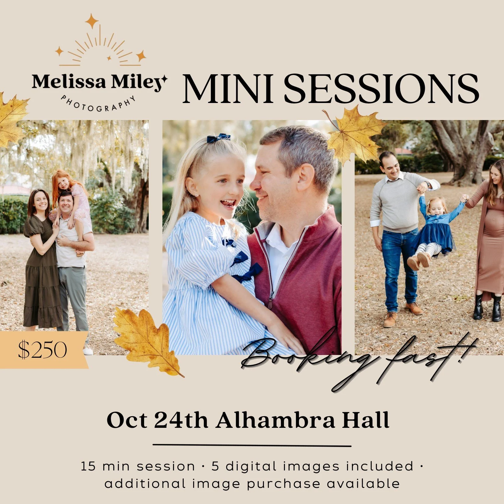 Fall mini sessions with Melissa Miley Photography are available. 📸🍂

Reserve your spot for those cozy family portraits before spaces fill up!

Session Details:
Date: October 24th
Location: Alhambra Hall
Price: $250
Includes: 15-minute session + 5 h