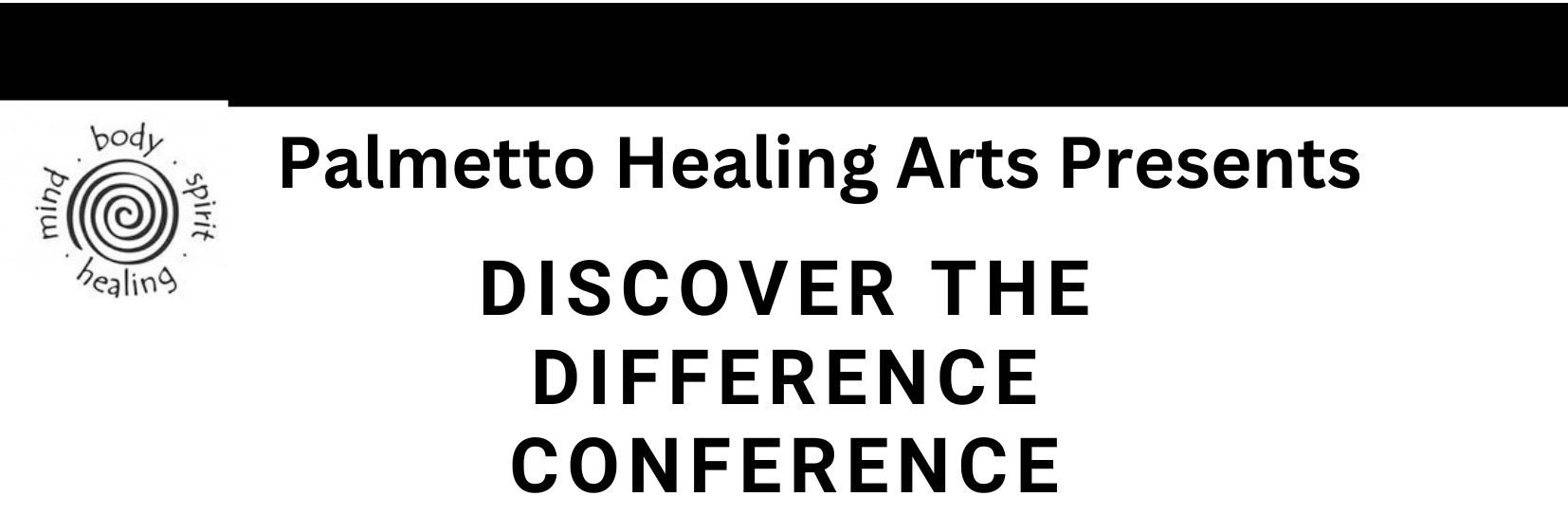 Discover the Difference Healing Arts Conference