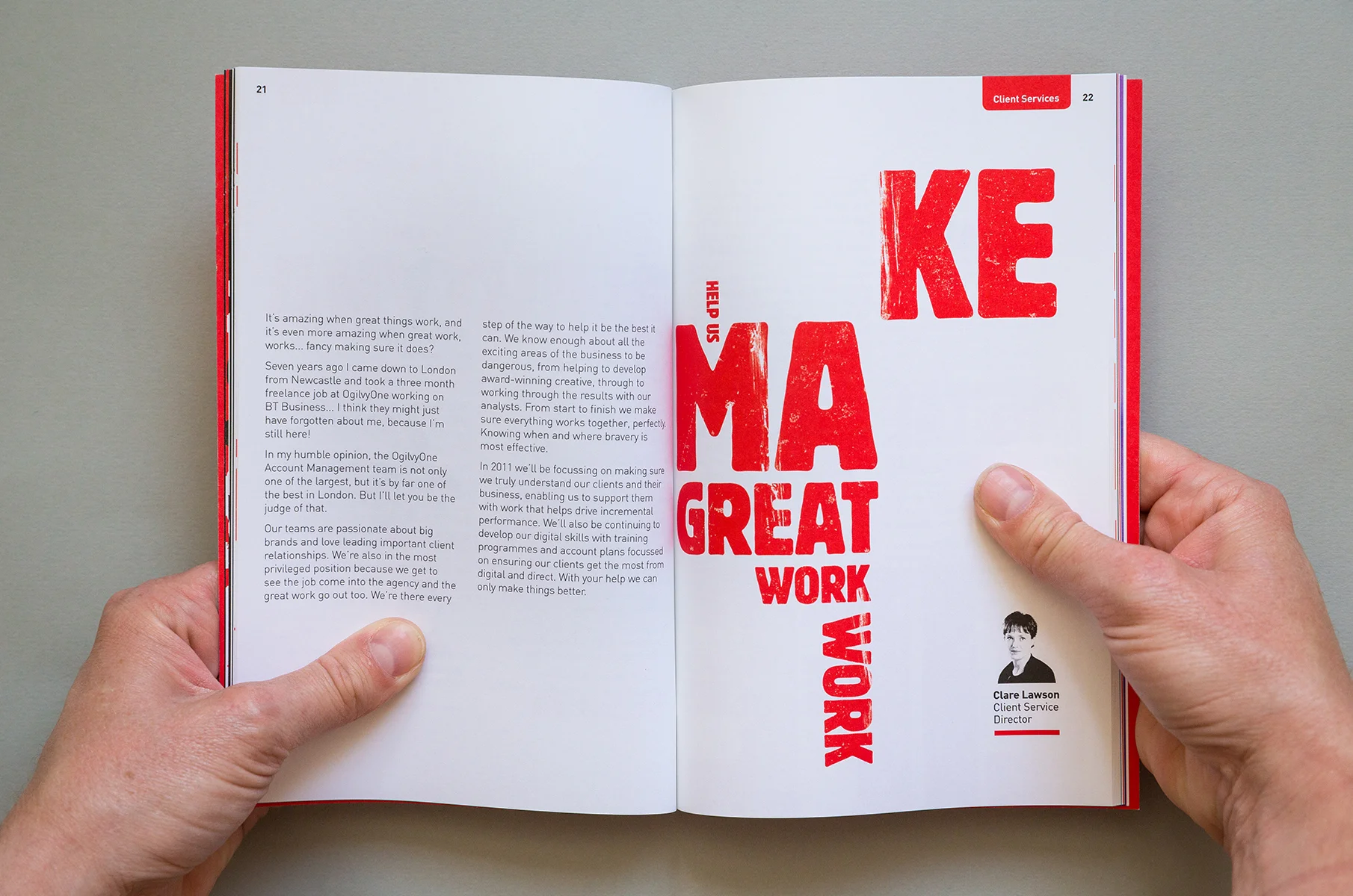  'Welcome to the bravest agency in town' was our greeting to all new employees. I wanted every page to have an inspiring message from each group head. I used bold woodblock type to pay homage to our location’s historical connection to the newsprint i