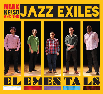 Mark-Kelso-and-the-Jazz-Exiles-Elementals-CD-Cover.jpg