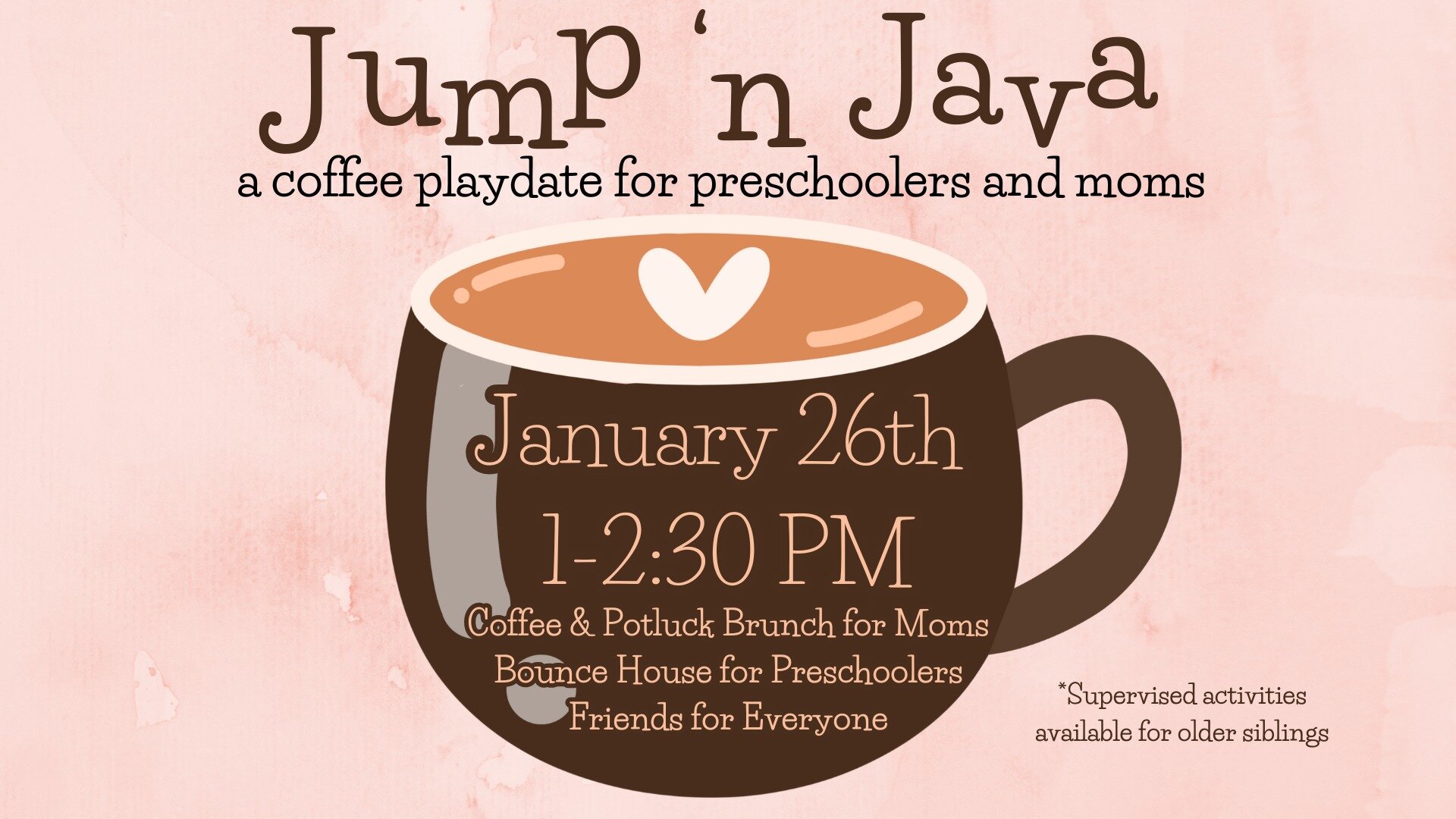Our next Jump 'n Java is Friday, January 26th @ 1-2:30 PM in the MPR! Moms with preschoolers are invited to a casual, fun potluck brunch and coffee bar while the little ones burn off some energy in the bounce house and crawling tunnels!  Supervised a