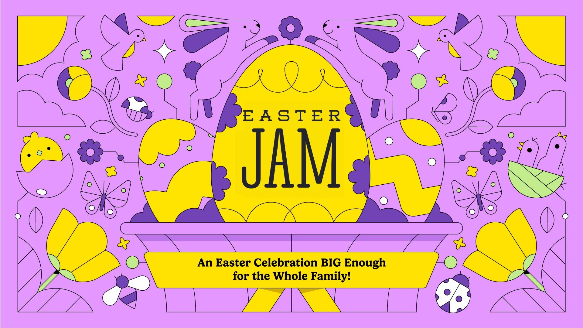 SAVE THE DATE!  Easter Jam, a lively celebration of Easter for families is coming 3/24 @ 12 PM!  Celebrate the greatest moment in history with us!