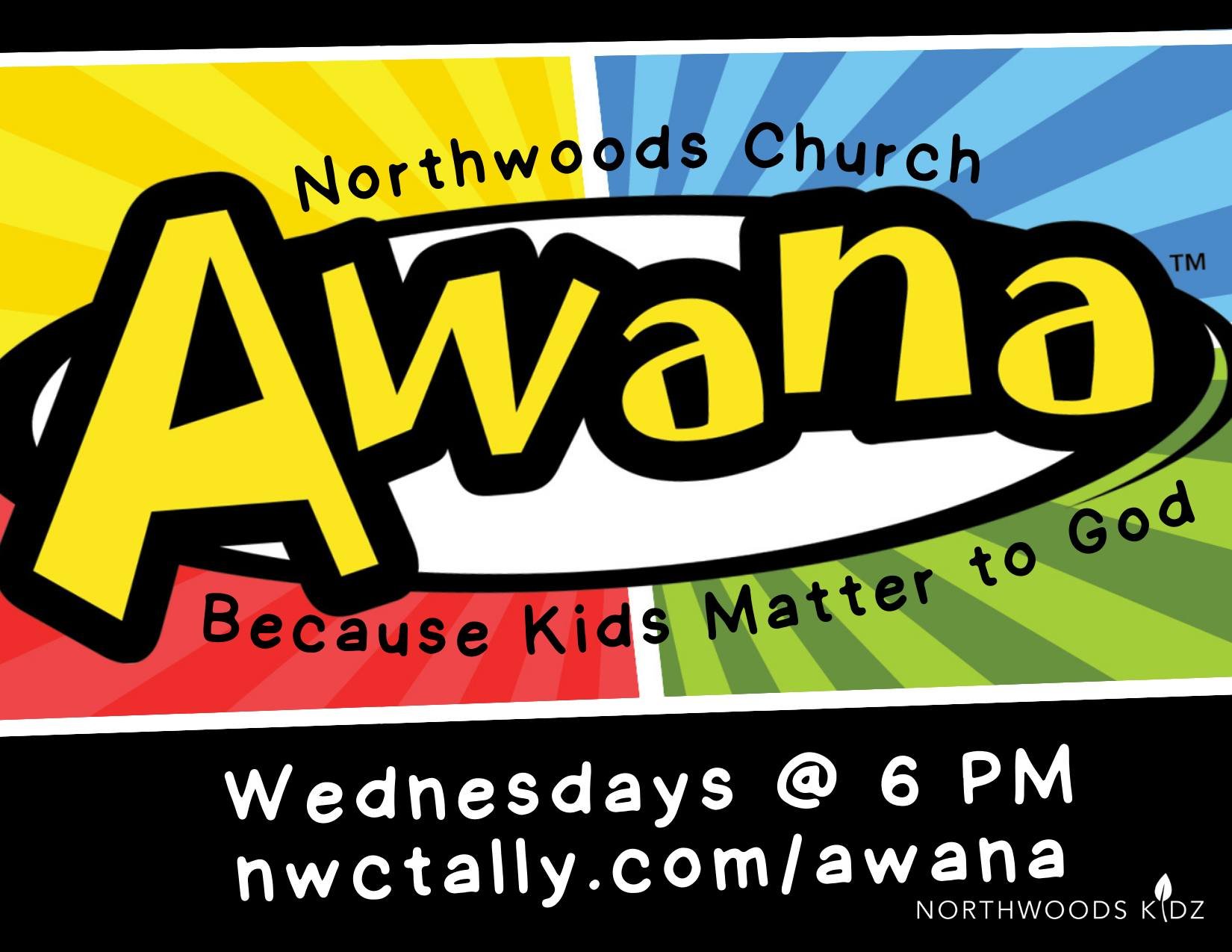 Wednesday is Family Night at Northwoods Church! 

*Today's theme is Mismatch Day at AWANA, so show your club spirit and earn extra points by wearing mismatched clothes, shoes or socks to club tonight! (Remember your vest and handbook as well!)

5 PM 
