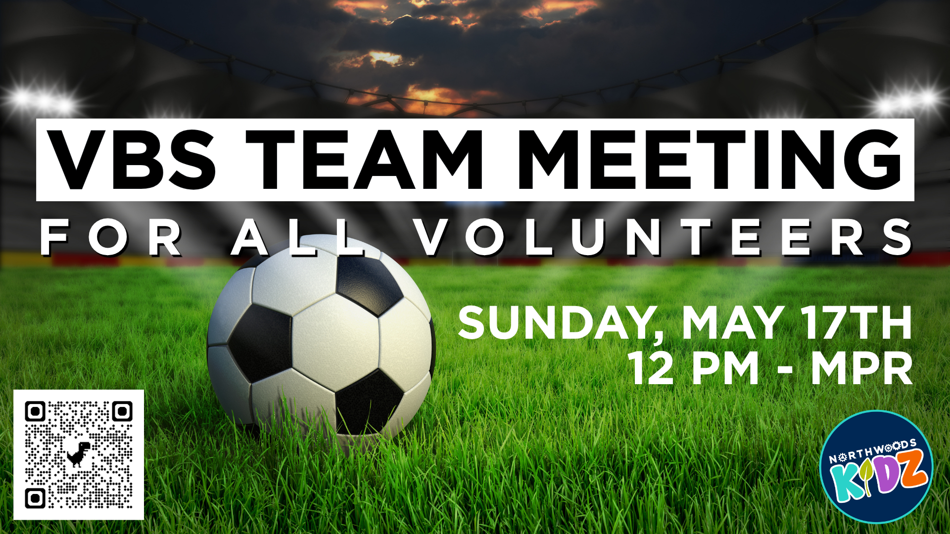 MEGA Sports &amp; Skills Camp - VBS Team Meeting for All Volunteers - Sunday, 5/17