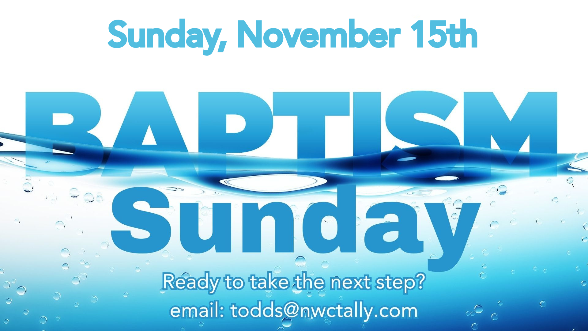 Baptism Sunday - November 15th