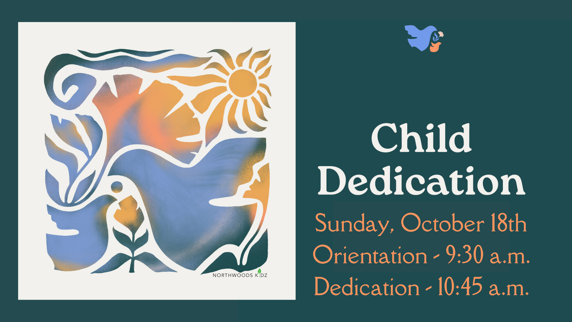 Child Dedication - October 18th at 10:45 AM