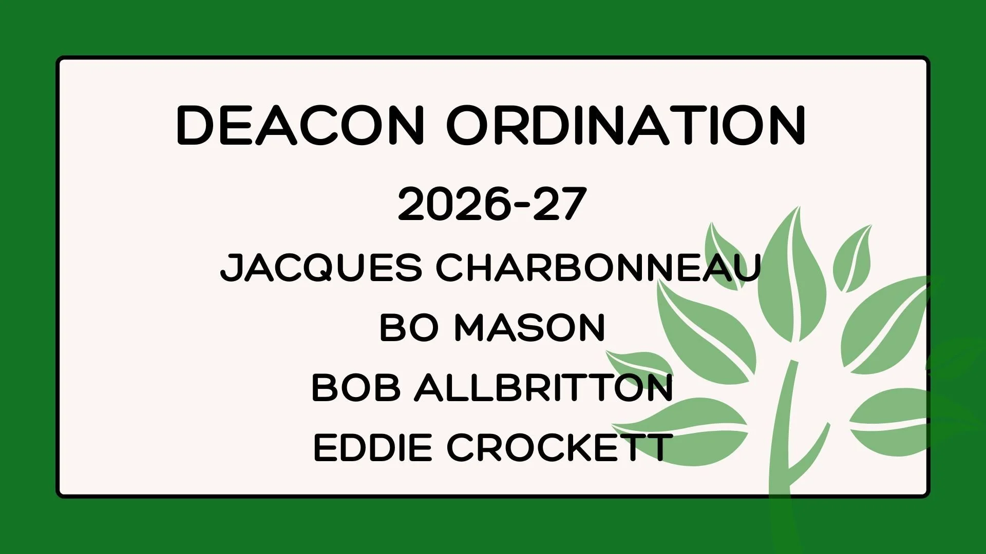 Deacon Ordination Service - October 11th @ 10:45 a.m.