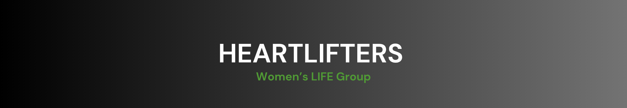 Heartlifters Women's LIFE Group Banner.png