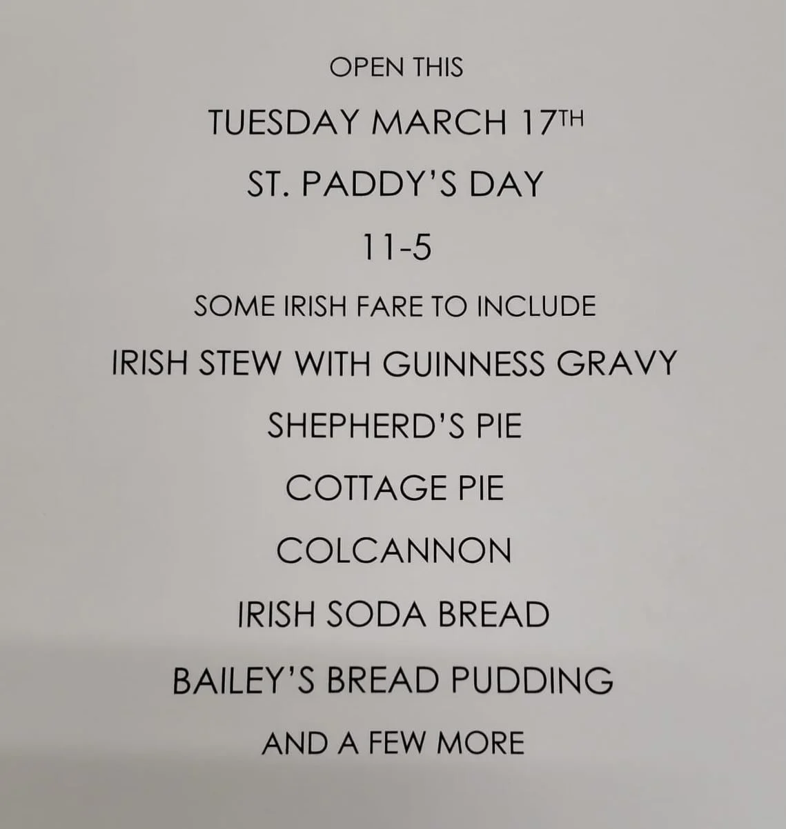 Irish food lovers! We will be open this Tuesday to celebrate St. Patrick&rsquo;s Day with a special menu! Treat yourself to some classic Irish stews, pies and breads - Swing by 11am to 5pm! ☘️ ☘️ ☘️ 

We&rsquo;re open today until 5pm - Stop by for ou