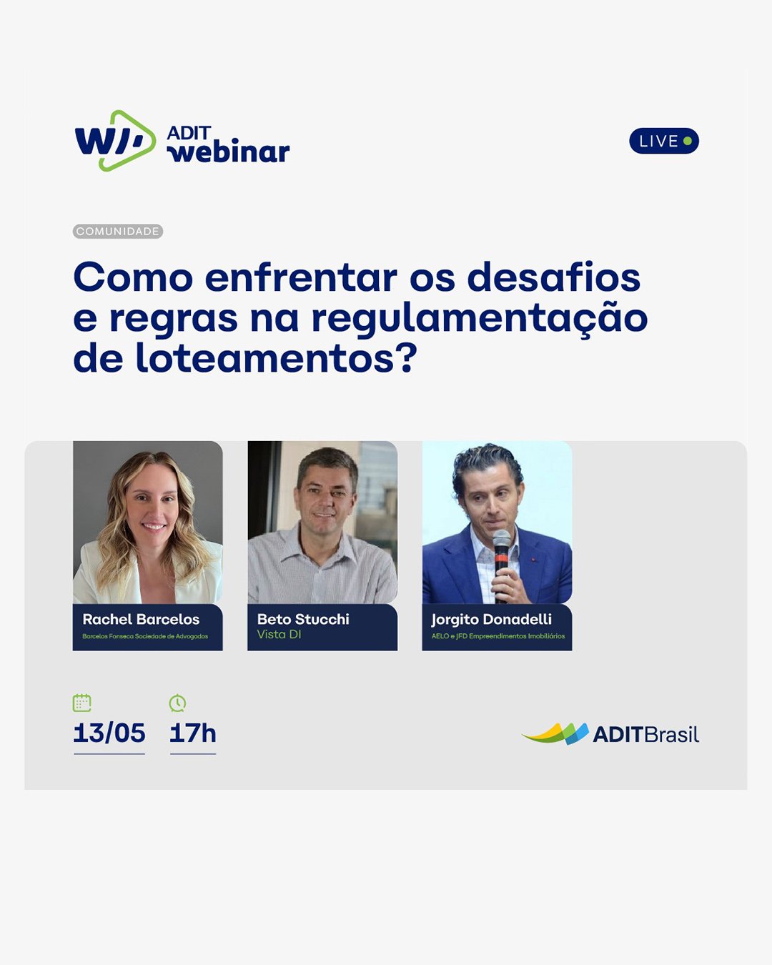 Webinar gratuito da @aditbrasil

No dia 13 de maio, &agrave;s 17h, Rachel Barcelos (Barcelos Fonseca Sociedade de Advogados), @beto.stucchi ( @vistadesenvolvimento )e Jorgito Donadelli (Aelo e JFD Empreendimentos Imobili&aacute;rios) falar&atilde;o s