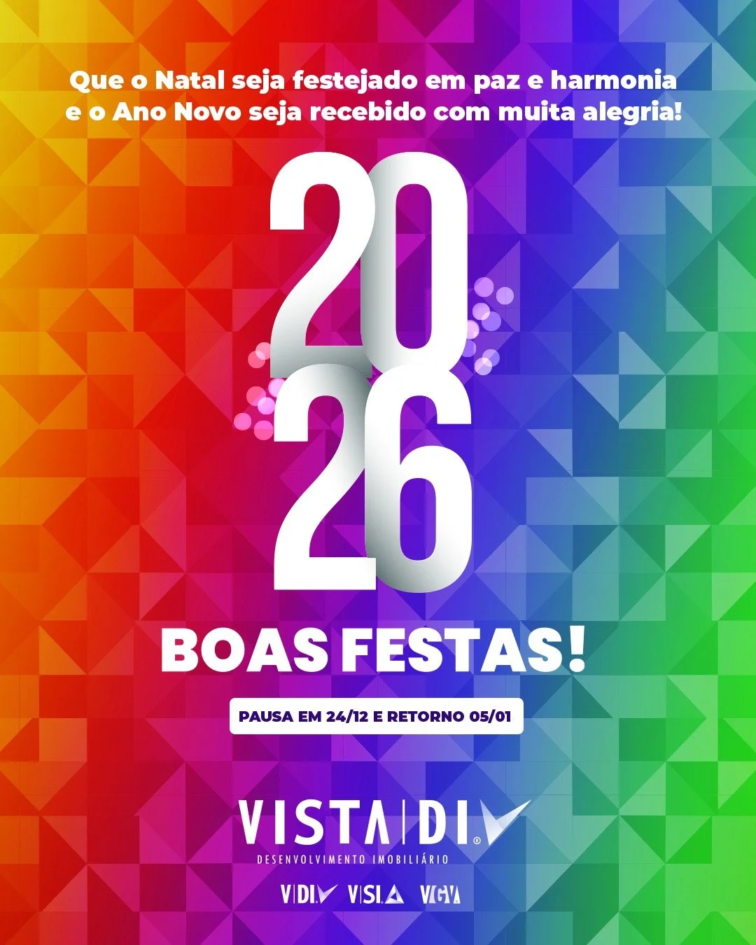 Que o Natal seja festejado em paz e harmonia e o Ano Novo seja recebido com muita alegria!

#vistadesenvolvimento #vistadi #feliznatal #2026 #felizanonovo #feliz2026