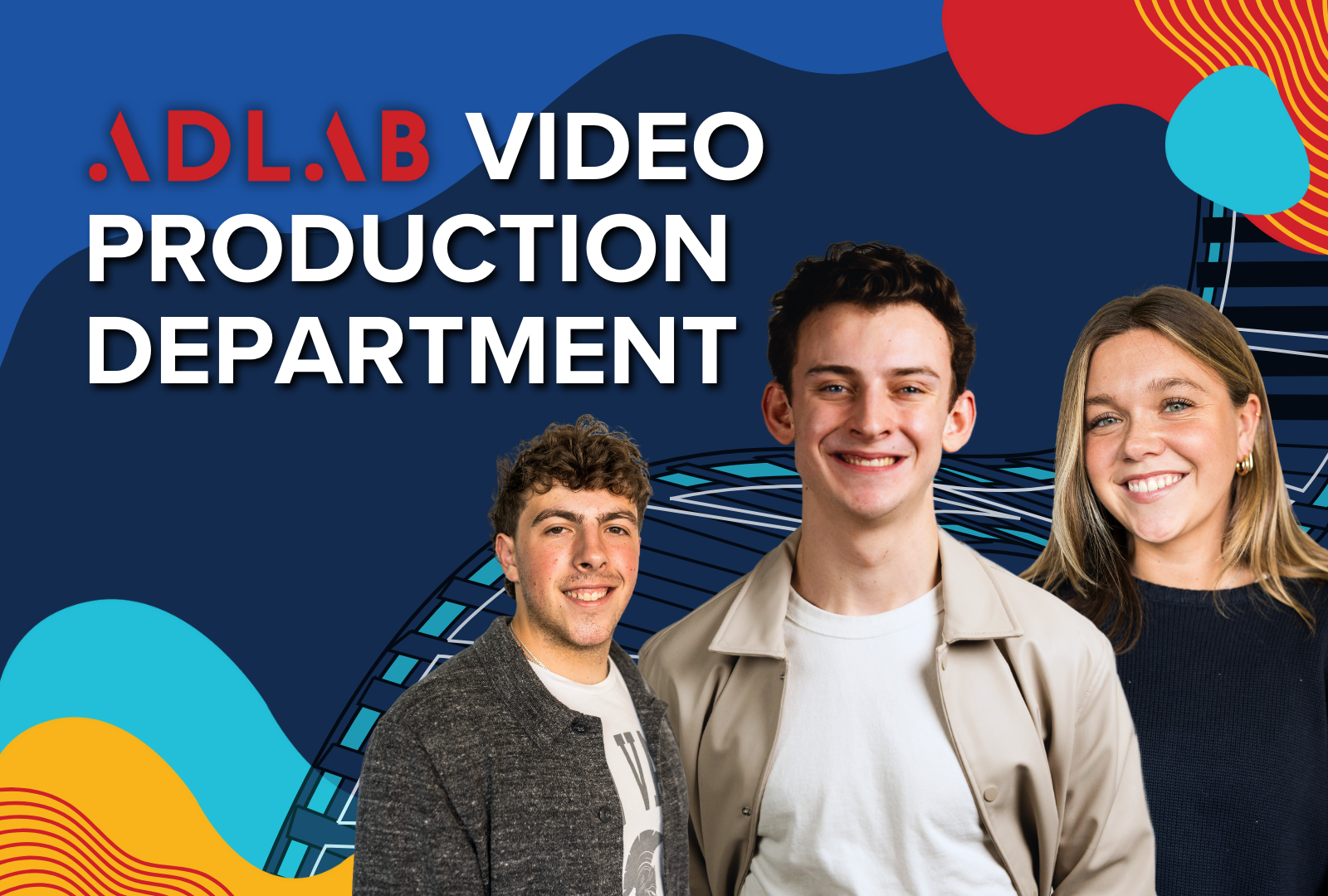 MEET ADLAB’S NEW DEPARTMENT