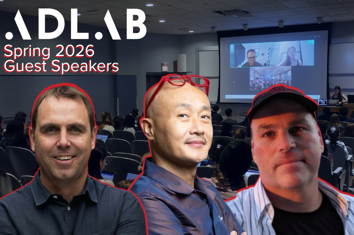 ADLAB WELCOMES OUR SPRING 2026 GUEST SPEAKERS