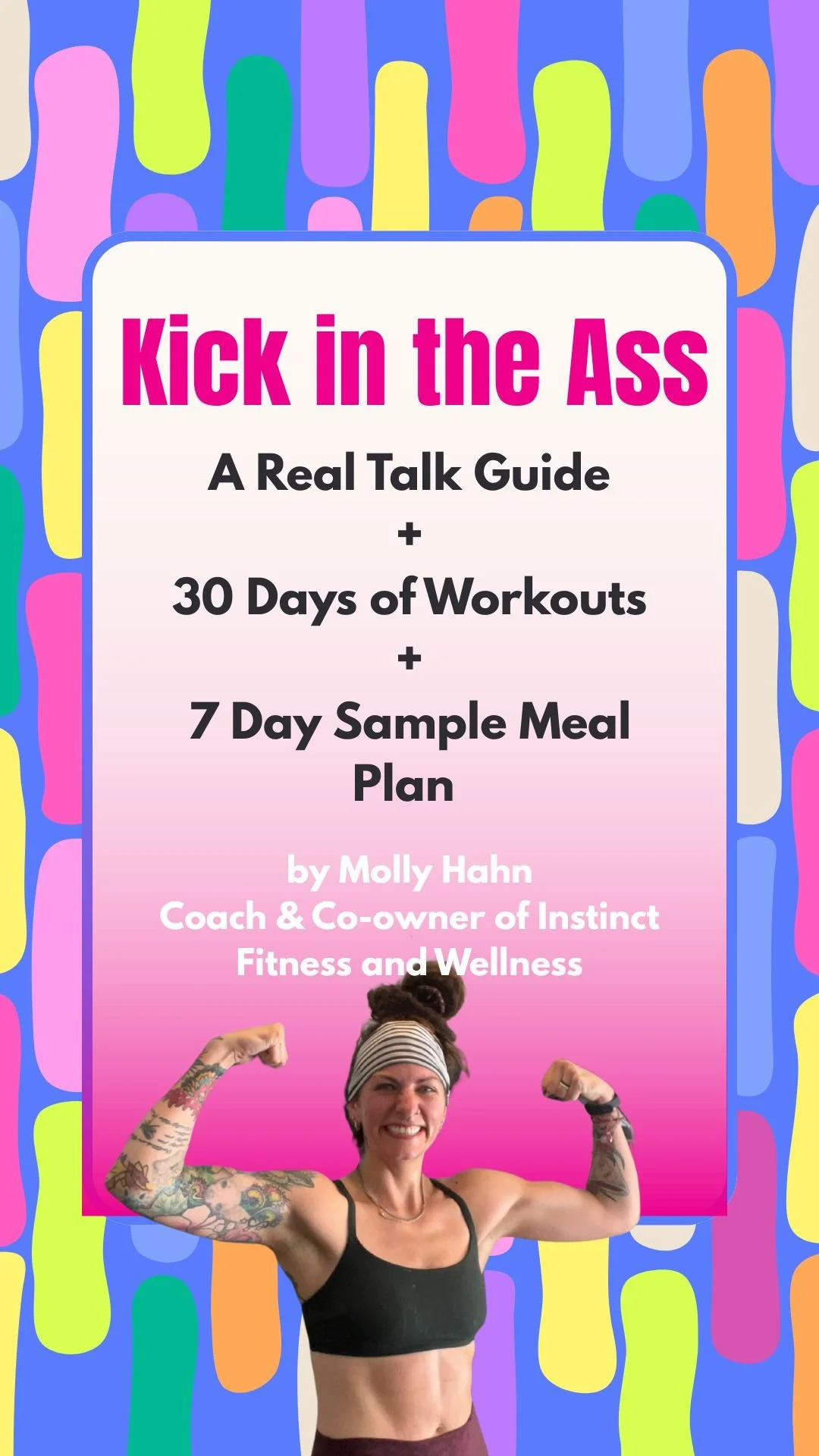 Kick in the Ass Transformation Guide