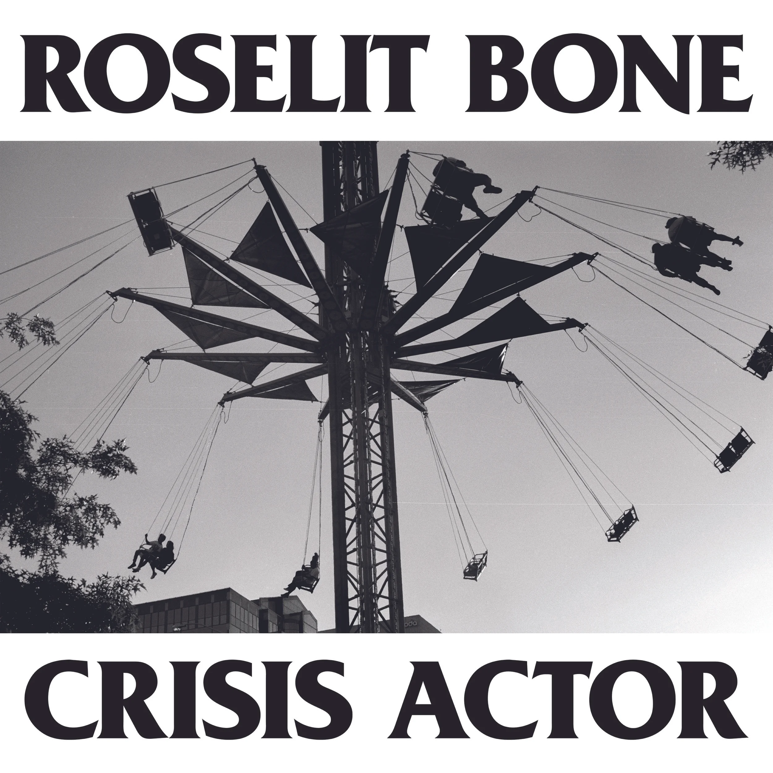 Roselit Bone - Crisis Actor - Digital Download
