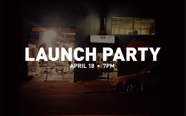 PORTLAND MADE LAUNCH PARTY